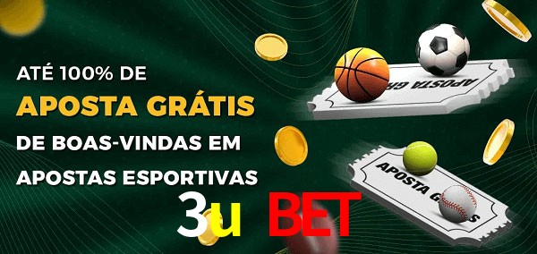 3u bet Ate 100% de Aposta Gratis